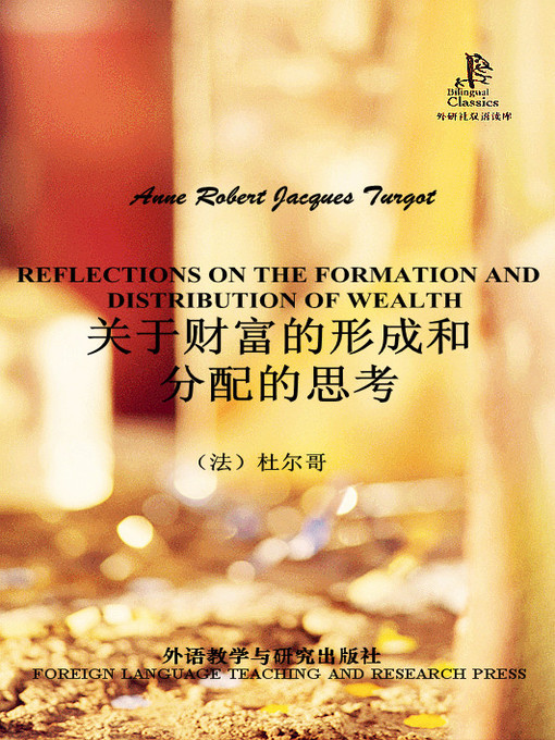 Title details for 关于财富的形成和分配的思考 by Anne Robert Jacques Turgot - Available
